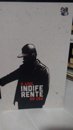 O Azul Indiferente Do Ceu