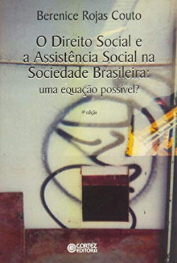 O Direito Social E A Assistencia Social Na Sociedade Brasileira - Uma Equacao Possivel