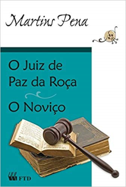 O Juiz De Paz Da Roca / O Novico