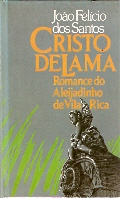 Cristo De Lama - Romance Do Aleijadinho De Vila Rica