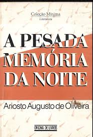 A Pesada Memoria Da Noite