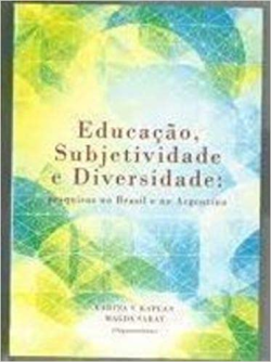 Educacao Subjetividade E Diversidade - Pesquisas No Brasil E Na Argentina