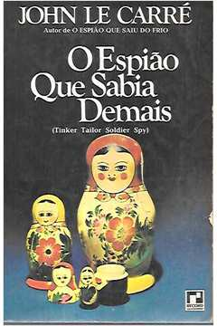 O Espiao Que Sabia Demais