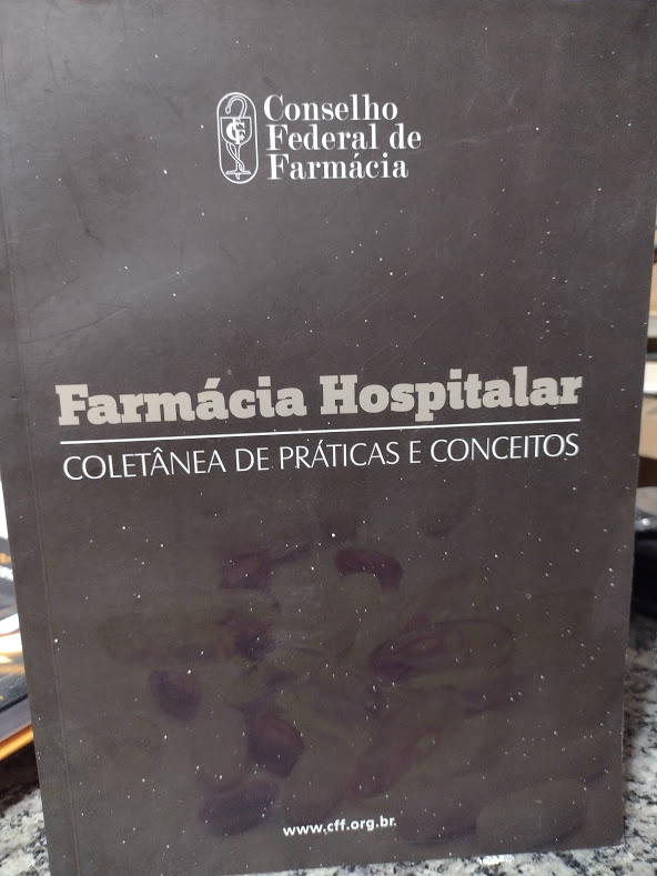 Farmacia Hospitalar Coletanea De Praticas E Conceitos