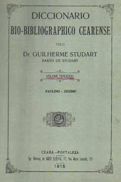 Diccionario Bio-bibliographico Cearense V.03