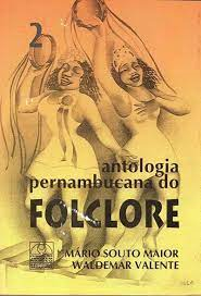 Antologia Pernambucana Do Foclore V.02