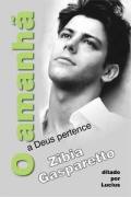Amanha A Deus Pertence - Ditado Por Lucius