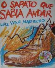 O Sapato Que Sabia Andar