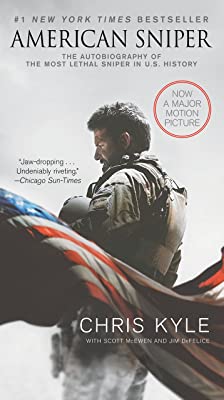 American Sniper - The Autobiography of the Most Lethal Sniper in U.S. Military History