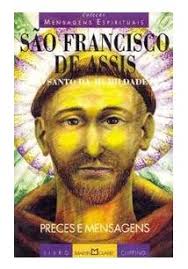 Sao Francisco De Assis - O Santo Da Humildade