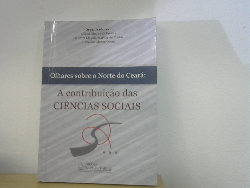 Olhares Sobre O Norte Do Ceara A Contribuicao Das Ciencias Sociais