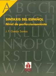 Sintaxis Del Español Nivel De Perfeccionamiento