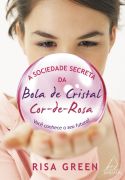 Sociedade Secreta Da Bola De Cristal Cor-de-rosa
