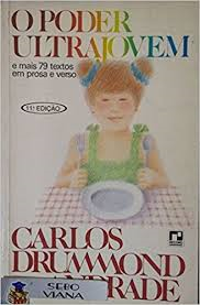 O Poder Ultrajovem - E Mais 79 Textos Em Prosa E Versos
