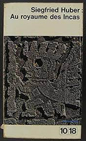 Au Royaume Des Incas