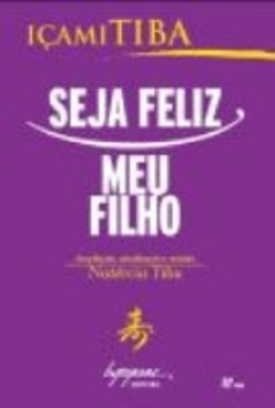 Seja Feliz Meu Filho
