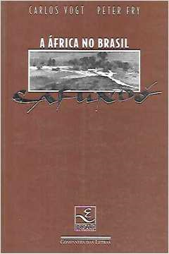 Cafundo A Africa No Brasil - Linguagem E Sociedade
