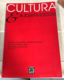 Cultura E Subjetividade