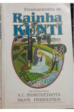 Ensinamentos Da Rainha Kunti