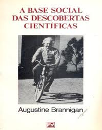 A Base Social Das Descobertas Cientificas