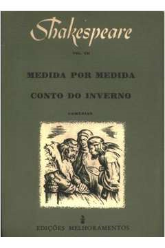 Medida Por Medida E Conto Do Inverno - Comedias
