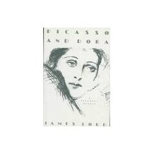 Picasso And Dora: A Personal Memoir
