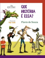 Que Historia E Essa - Novas Historias E Adivinhacoes Com Personagens De Contos Antigos
