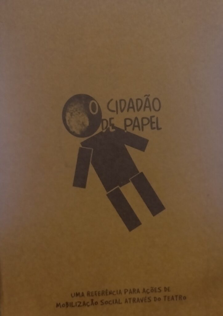 O Cidadão de Papel - Uma Referência para Ações de Mobilização Social Através do Teatro