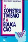 O Construtivismo E A Educaçao