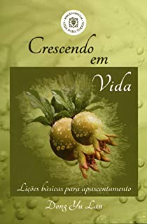 Crescendo Em Vida - Licoes Basicas Para Apascentamento