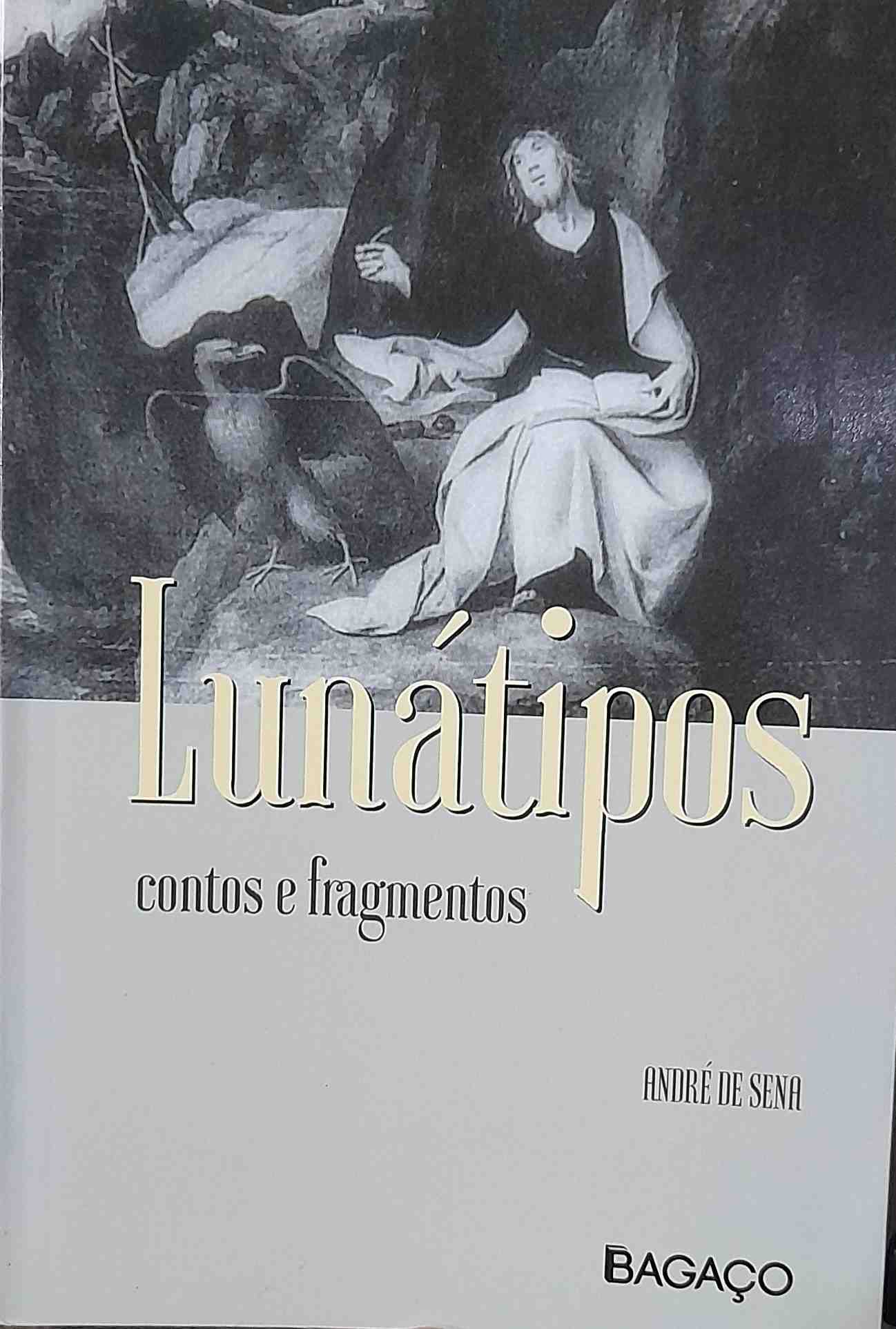 lunatipos - contos e fragmentos