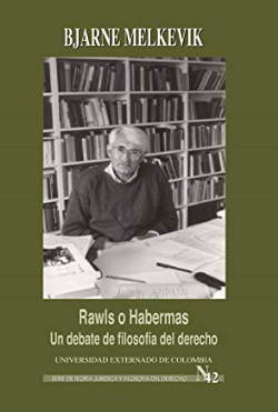 Rawls O Habermas - Un Debate De Filosofia Del Derecho