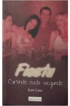 Fiesta - Curtindo Cada Segundo
