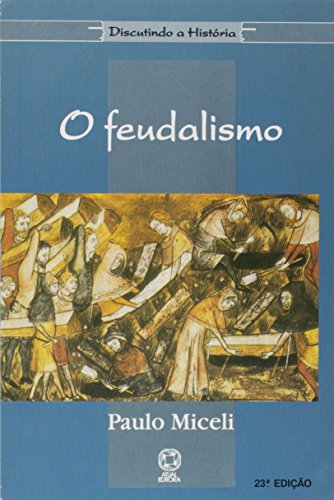 Feudalismo, O