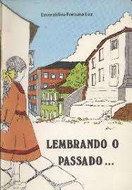 Lembrando O Passado