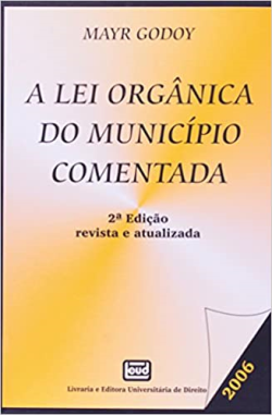 A Lei Organica Do Municipio Comentada