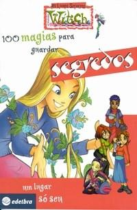 100 Magias Para Guardar Segredos