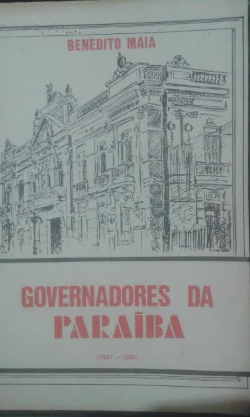 Governadores Da Paraiba 1947 - 1980