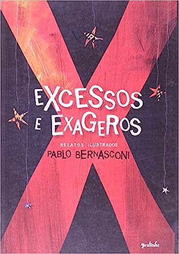 Excessos e Exageros