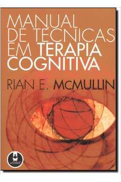 Manual De Tecnicas Em Terapia Cognitiva