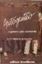 Autogestao O Governo Pela Autonomia