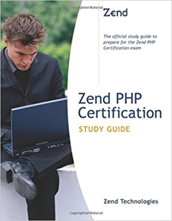 Zend Php Certification - Study Guide