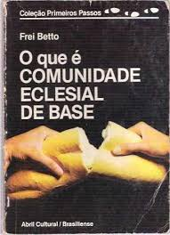 Que E Comunidade Eclesial De Base, O - Colecao Primeiros Passos