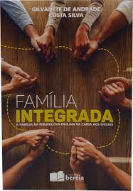 familia integrada - a familia na perspectiva paulina na carta aos efesios