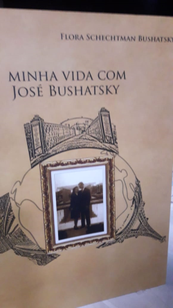 Minha Vida Com Jose Bushatsky