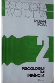 Psicologia Evolutiva 2 - Psicologia Da Infancia