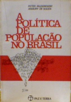 A Politica De Populacao No Brasil