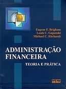 Administracao Financeira -  Teoria E Pratica