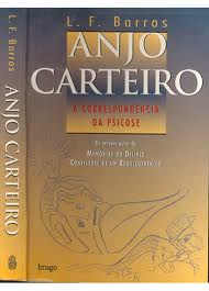 Anjo Carteiro - A Correspondencia Da Psicose