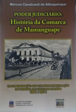 Poder Judiciario Historia Da Comarca De Mamanguape (f-912 /5)